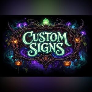 CUSTOM MADE SIGNS